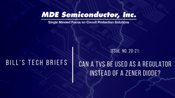 Can a TVS be used as a regulator instead of a Zener Diode?
